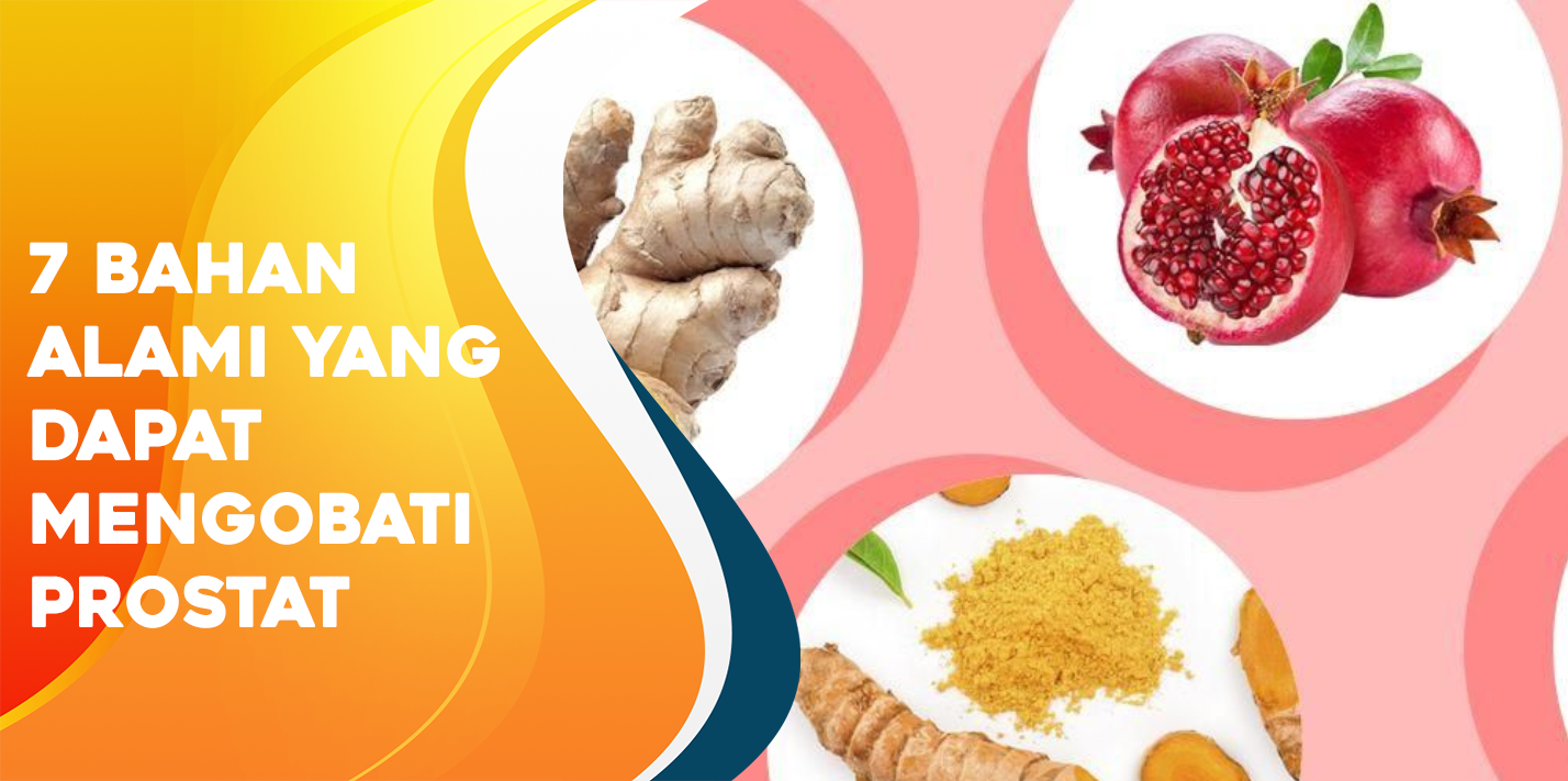 7 Bahan Alami yang Dapat Mengobati Prostat